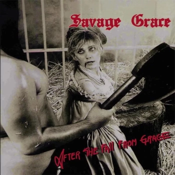 SAVAGE GRACE - After the Fall from Grace, CD